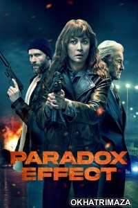 Paradox Effect (2023) ORG Hollywood Hindi Dubbed Movie