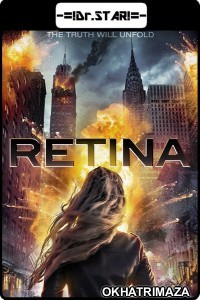 Retina (2017) UNCUT Hollywood Hindi Dubbed Movie