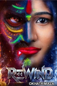 Rewind (2024) ORG South Inidan Hindi Dubbed Movie