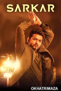 Sarkar (2018) HQ South Inidan Hindi Dubbed Movie