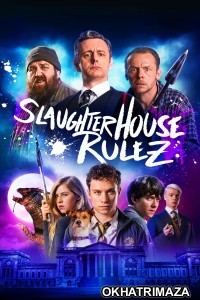 Slaughterhouse Rulez (2018) ORG Hollywood Hindi Dubbed Movie