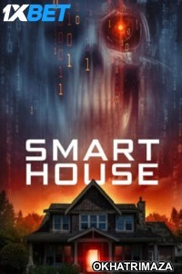 Smart House (2024) HQ Hollywood Hindi Dubbed Movie