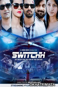 Switchh (2021) Bollywood Hindi Movies