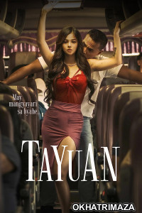 Tayuan (2023) Tagalog Movie