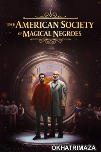 The American Society of Magical Negroes (2024) ORG Hollywood Hindi Dubbed Movie