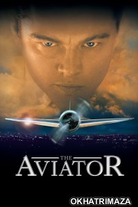 The Aviator (2004) ORG Hollywood Hindi Dubbed Movie