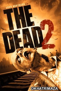 The Dead 2 India (2015) ORG Hollywood Hindi Dubbed Movie