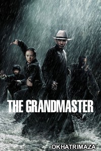 The Grandmaster (2013) ORG Hollywood Hindi Dubbed Movie