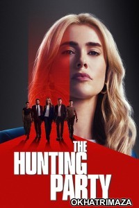 The Hunting Party (2025) Season 1 EP07 Hindi Dubbed Web Series