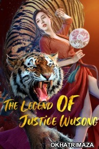 The Legend Of Justice Wusong (2021) ORG Hollywood Hindi Dubbed Movie