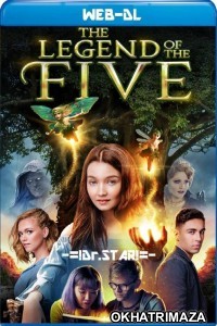 The Legend of the Five (2021) Hollywood Hindi Dubbed Movie