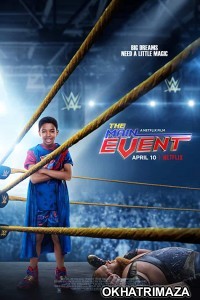 The Main Event (2020) Hollywood Hindi Dubbed Movie