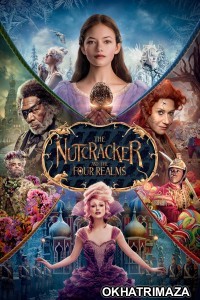 The Nutcracker And The Four Realms (2018) ORG Hollywood Hindi Dubbed Movie