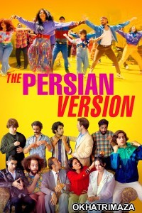 The Persian Version (2023) ORG Hollywood Hindi Dubbed Movie