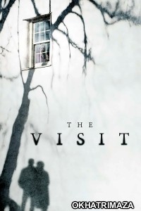 The Visit (2015) ORG Hollywood Hindi Dubbed Movie