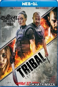 Tribal Get Out Alive (2020) Hollywood Hindi Dubbed Movies