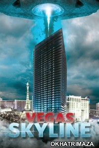 Vegas Skyline (2012) ORG Hollywood Hindi Dubbed Movie