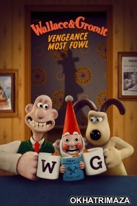 Wallace And Gromit Vengeance Most Fowl (2025) ORG Hollywood Hindi Dubbed Movie