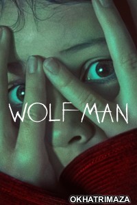 Wolf Man (2025) ORG Hollywood Hindi Dubbed Movie