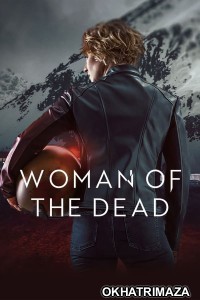 Woman Of The Dead (2025) Season 2 Hindi Dubbed Series