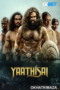 Yaathisai (2024) South inidan Hindi Dubbed Movie