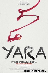 Yara (2021) Hollywood Hindi Dubbed Movies